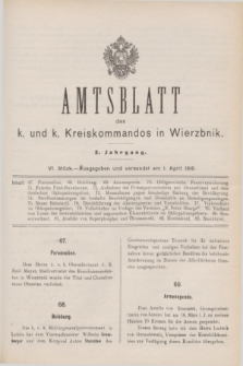 Amtsblatt des k. und k. Kreiskommandos in Wierzbnik. Jg.2, Stück 6 (1 April 1916)