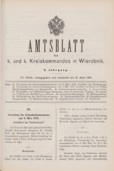 Amtsblatt des k. u. k. Kreiskommandos in Wierzbnik. Jg.2, Stück 7 (15 April 1916)