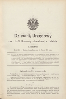 Dziennik Urzędowy ces. i król. Komendy obwodowej w Lublinie. R.2, cz. 3 (30 marca 1916) + zał.
