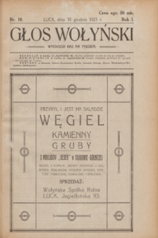Głos Wołyński : wychodzi raz na tydzień.R.1, nr 10 (10 grudnia 1921)