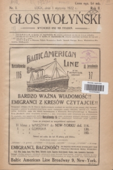 Głos Wołyński : wychodzi raz na tydzień : [czasopismo polityczno-społeczne i literackie].R.2, nr 1 (1 stycznia 1922)