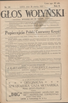 Głos Wołyński : wychodzi raz na tydzień : [czasopismo polityczno-społeczne i literackie].R.2, nr 13 (26 marca 1922)