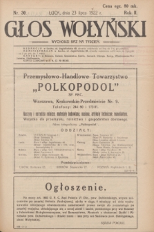 Głos Wołyński : wychodzi raz na tydzień : [czasopismo polityczno-społeczne i literackie].R.2, nr 30 (23 lipca 1922)