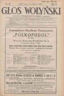 Głos Wołyński : wychodzi raz na tydzień : [czasopismo polityczno-społeczne i literackie].R.2, nr 37 (10 września 1922)