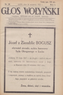 Głos Wołyński : wychodzi raz na tydzień : [czasopismo polityczno-społeczne i literackie].R.2, nr 39 (24 września 1922)