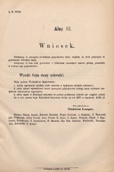 [Kadencja V, sesja IV, al. 55] Alegata do Sprawozdań Stenograficznych z Czwartej Sesyi Piątego Peryodu Sejmu Krajowego Królestwa Galicyi i Lodomeryi wraz z Wielkiem Księstwem Krakowskiem z roku 1886/7. Alegat 55