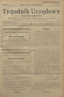 Tygodnik Urzędowy miasta Królewskiej Huty.R.32, nr 16 (23 kwietnia 1932)
