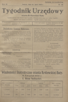 Tygodnik Urzędowy miasta Królewskiej Huty.R.32, nr 28 (16 lipca 1932)