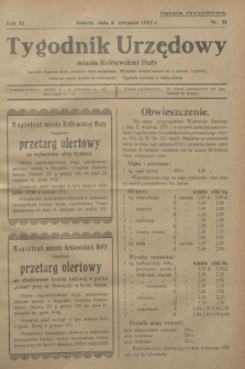 Tygodnik Urzędowy miasta Królewskiej Huty.R.32, nr 31 (6 sierpnia 1932)