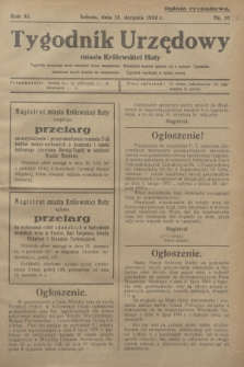 Tygodnik Urzędowy miasta Królewskiej Huty.R.32, nr 32 (13 sierpnia 1932)