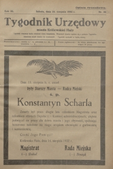 Tygodnik Urzędowy miasta Królewskiej Huty.R.32, nr 33 (1932)
