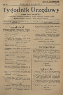 Tygodnik Urzędowy miasta Królewskiej Huty.R.32, nr 43 (5 listopada 1932)