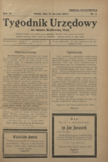 Tygodnik Urzędowy na miasto Królewską Hutę.R.29, nr 3 (19 stycznia 1929)