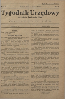 Tygodnik Urzędowy na miasto Królewską Hutę.R.29, nr 12 (23 marca 1929)