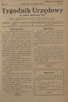Tygodnik Urzędowy na Miasto Królewską Hutę.R.29, nr 50 (14 grudnia 1929)