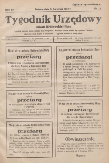 Tygodnik Urzędowy miasta Królewskiej Huty.R.33, nr 12 (8 kwietnia 1933)
