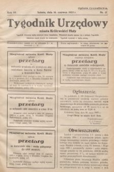 Tygodnik Urzędowy miasta Królewskiej Huty.R.33, nr 17 (10 czerwca 1933)