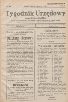 Tygodnik Urzędowy miasta Królewskiej Huty.R.33, nr 32 (18 listopada 1933)