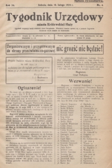 Tygodnik Urzędowy miasta Królewskiej Huty.R.34, nr 4 (10 lutego 1934)