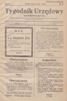 Tygodnik Urzędowy miasta Królewskiej Huty.R.34, nr 10 (19 maja 1934)