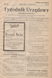 Tygodnik Urzędowy miasta Królewskiej Huty.R.34, nr 12 (9 czerwca 1934)