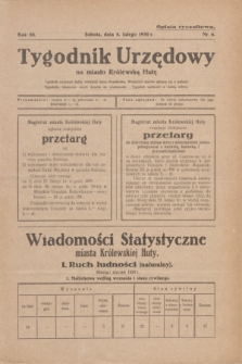 Tygodnik Urzędowy na miasto Królewską Hutę.R.30, nr 6 (8 lutego 1930)