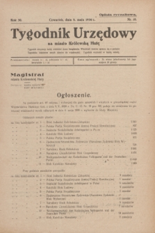 Tygodnik Urzędowy na miasto Królewską Hutę.R.30, nr 19 (8 maja 1930)