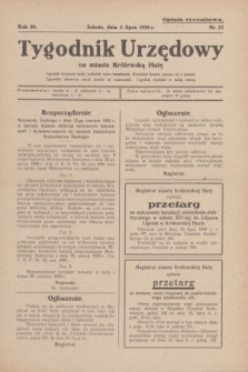 Tygodnik Urzędowy na miasto Królewską Hutę.R.30, nr 27 (5 lipca 1930)