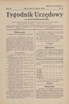 Tygodnik Urzędowy na miasto Królewską Hutę.R.30, nr 33 (16 sierpnia 1930)