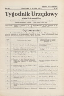 Tygodnik Urzędowy miasta Królewskiej Huty.R.30, nr 37 (13 września 1930)