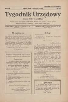 Tygodnik Urzędowy miasta Królewskiej Huty.R.30, nr 49 (6 grudnia 1930)