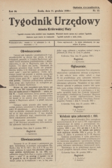 Tygodnik Urzędowy miasta Królewskiej Huty.R.30, nr 52 (31 grudnia 1930)