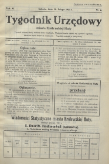 Tygodnik Urzędowy miasta Królewskiej Huty.R.31, nr 6 (14 lutego 1931)