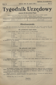 Tygodnik Urzędowy miasta Królewskiej Huty.R.31, nr 12 (28 marca 1931)