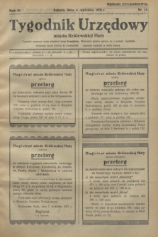 Tygodnik Urzędowy miasta Królewskiej Huty.R.31, nr 13 (4 kwietnia 1931)