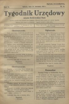 Tygodnik Urzędowy miasta Królewskiej Huty.R.31, nr 16 (25 kwietnia 1931)