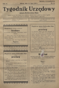 Tygodnik Urzędowy miasta Królewskiej Huty.R.31, nr 29 (25 lipca 1931)