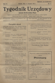 Tygodnik Urzędowy miasta Królewskiej Huty.R.31, nr 31 (8 sierpnia 1931)