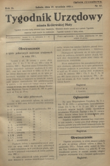 Tygodnik Urzędowy miasta Królewskiej Huty.R.31, nr 37 (19 września 1931)
