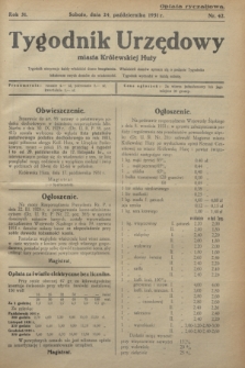 Tygodnik Urzędowy miasta Królewskiej Huty.R.31, nr 42 (24 października 1931)