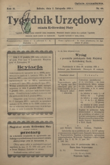 Tygodnik Urzędowy miasta Królewskiej Huty.R.31, nr 44 (7 listopada 1931)