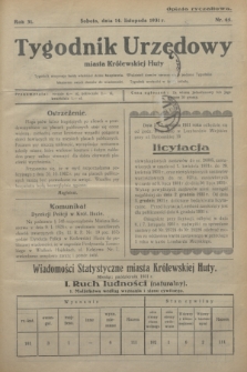 Tygodnik Urzędowy miasta Królewskiej Huty.R.31, nr 45 (14 listopada 1931)