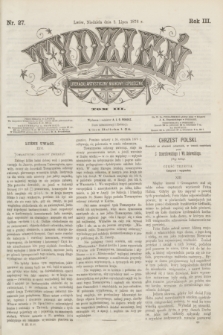 Tydzień Literacki, Artystyczny, Naukowy i Społeczny. R.3, T.3, nr 27 (2 lipca 1876)