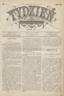 Tydzień Literacki, Artystyczny, Naukowy i Społeczny. R.3, T.4, nr 1 (3 września 1876)
