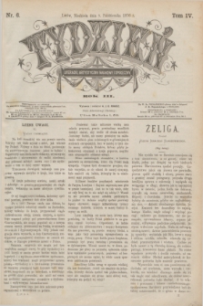 Tydzień Literacki, Artystyczny, Naukowy i Społeczny. R.3, T.4, nr 6 (8 października 1876)