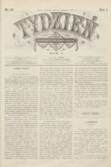 Tydzień Literacki, Artystyczny, Naukowy i Społeczny. R.1, T.1, nr 10 (22 listopada 1874)