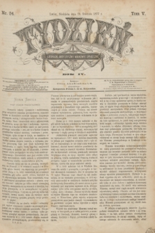 Tydzień Literacki, Artystyczny, Naukowy i Społeczny. R.4, T.5, nr 34 (29 kwietnia 1877)