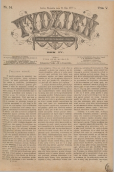 Tydzień Literacki, Artystyczny, Naukowy i Społeczny. R.4, T.5, nr 36 (13 maja 1877)