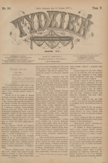 Tydzień Literacki, Artystyczny, Naukowy i Społeczny. R.4, T.5, nr 50 (19 sierpnia 1877)