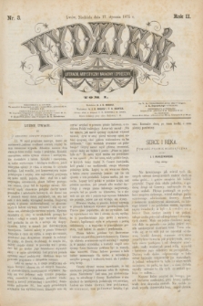 Tydzień Literacki, Artystyczny, Naukowy i Społeczny. R.2, T.1, nr 3 (17 stycznia 1875)